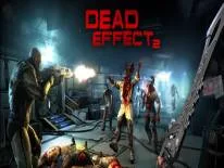 Soluce et Guide de Dead Effect 2 pour PC e iPhone