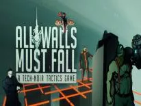 Succès et Trophées de All Walls Must Fall