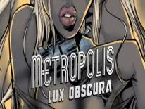 Succès et Trophées de Metropolis: Lux Obscura