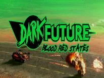 Dark Future: Blood Red States: PC Trainer (2.00): Santé illimitée, Des bornes de recharge rapide de l'arme et Gel de la mission de la minuterie