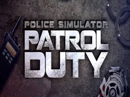 Astuces de Police Simulator: Patrol Duty pour PC