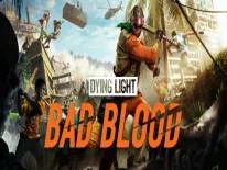 Astuces de Dying Light: Bad Blood pour PC, PS4 e Xbox One