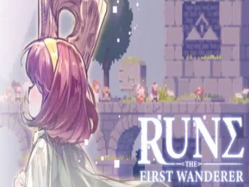 Astuces de Rune The First Wanderer pour PC Astuces de Rune The First Wanderer pour PC