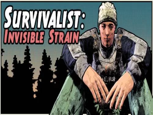 Astuces de Survivalist: Invisible Strain pour PC Astuces de Survivalist: Invisible Strain pour PC