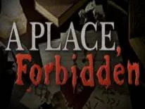 Succès et Trophées de A Place, Forbidden