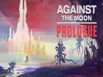 Succès et Trophées de Against The Moon: Prologue