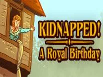 Succès et Trophées de Kidnapped! A Royal Birthday