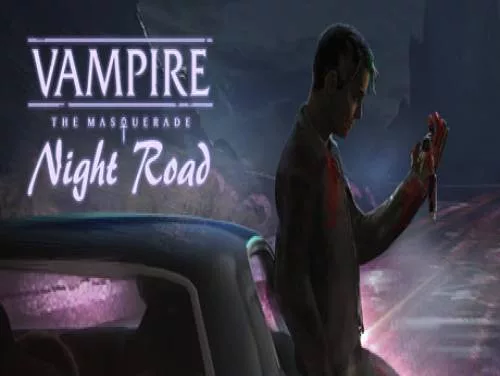 Succès et Trophées de Vampire: The Masquerade — Night Road Succès et Trophées de Vampire: The Masquerade — Night Road