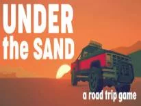 Astuces de UNDER the SAND - a road trip game pour PC