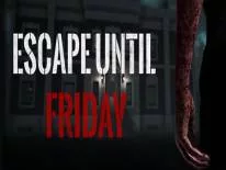 Succès et Trophées de Escape until Friday