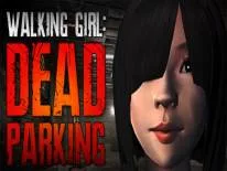 Astuces de Walking Girl: Dead Parking pour PC
