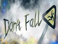 Astuces de Don't Fall pour PC