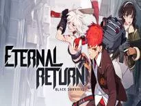 Astuces de Eternal Return: Black Survival pour PC