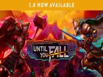 Succès et Trophées de Until You Fall