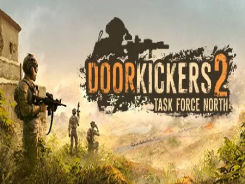 Astuces de Door Kickers 2: Task Force North pour PC
