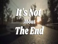 Succès et Trophées de It's Not About The End
