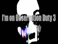 Astuces de I'm on Observation Duty 3 pour PC