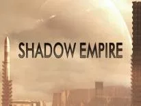 Astuces de Shadow Empire pour PC