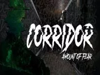 Astuces de Corridor: Amount of Fear pour PC