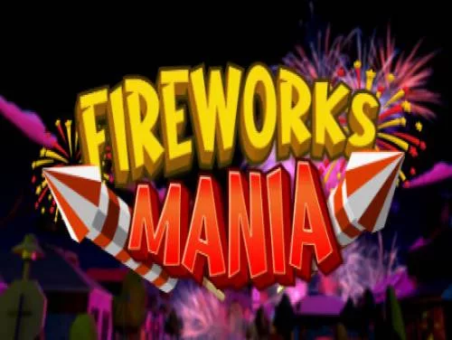 Astuces de Fireworks Mania - An Explosive Simulator pour PC Astuces de Fireworks Mania - An Explosive Simulator pour PC