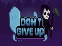 Astuces de Don't Give Up pour PC