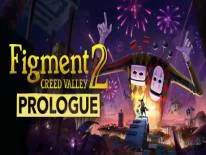 Astuces de Figment 2: Creed Valley - Prologue pour PC