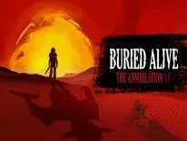 Astuces de Buried Alive: The Annihilation VR pour PC