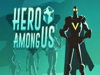 Astuces de Hero Among Us pour PC