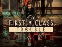 Succès et Trophées de First Class Trouble