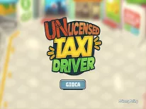 Astuces de Unlicensed Taxi Driver pour Android e iPhone