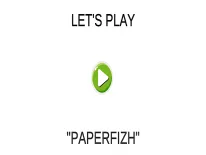 Astuces de paperfizh pour Android e iPhone