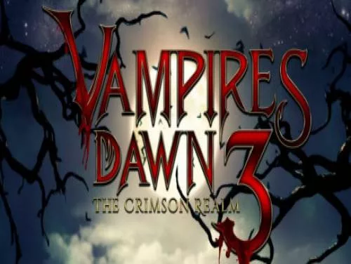 Astuces de Vampires Dawn 3 - The Crimson Realm pour PC