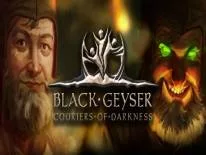Black Geyser: Couriers Of Darkness: PC Trainer (27/08/2021 (STEAM)): Physique maximale, santé illimitée et concentration maximale