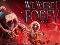 Succès et Trophées de We Were Here Forever