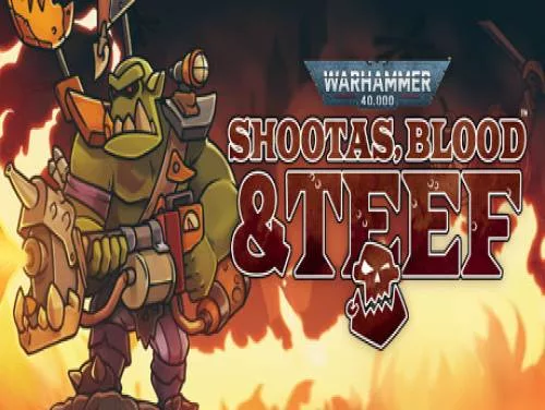 Succès et Trophées de Warhammer 40,000: Shootas, Blood and Teef Succès et Trophées de Warhammer 40,000: Shootas, Blood and Teef