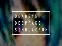 Deadeye Deepfake Simulacrum: PC Trainer (ORIGINAL): Munitions illimitées, recharge rapide et vitesse de jeu