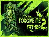 Forgive Me Father 2: PC Trainer (14070570): Augmente la gravité et l'armure infinie