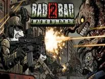 Bad 2 Bad: Apocalypse: PC Trainer (16261097 HF): Travail facile et sans gâchis
