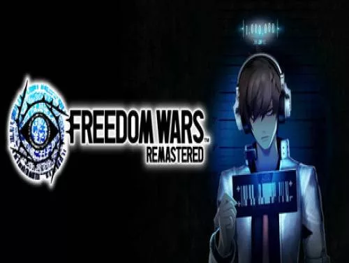 Freedom Wars Remastered - Film Complet