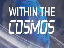 Within the Cosmos: PC Trainer (1.0.8): Santé infinie et batterie infinie