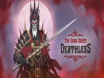 Deathless. The Hero Quest: PC Trainer (ORIGINAL): Énergie et vitesse de jeu infinies