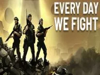 Every Day We Fight: PC Trainer (0.8.0.1): Temps de recharge rapides et santé infinie