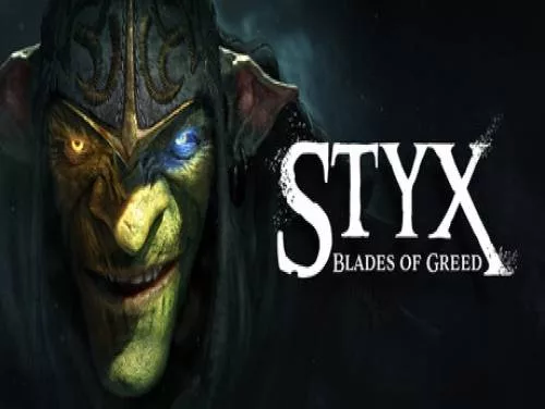 Styx: Blades of Greed - Film Complet