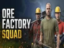 Astuces de Ore Factory Squad pour PC
