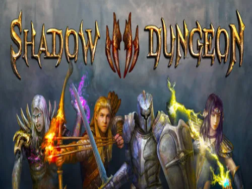 Astuces de Shadow Dungeon pour PC Astuces de Shadow Dungeon pour PC