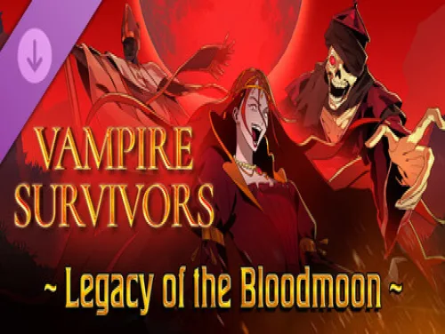 Astuces de Vampire Survivors: Legacy of the Bloodmoon pour PC Astuces de Vampire Survivors: Legacy of the Bloodmoon pour PC
