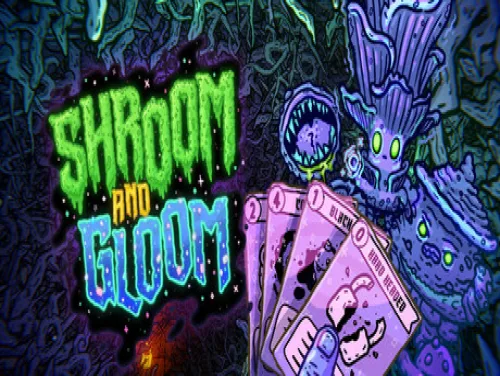 Astuces de Shroom and Gloom pour PC Astuces de Shroom and Gloom pour PC
