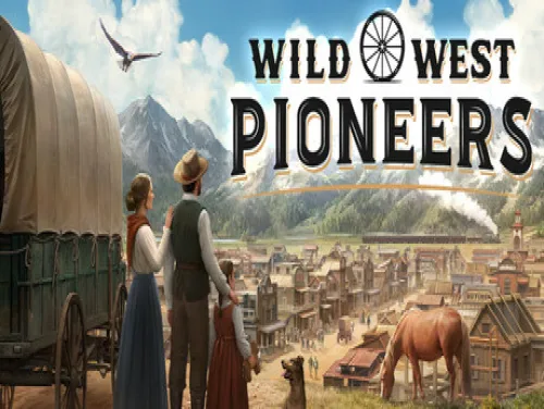 Astuces de Wild West Pioneers pour PC Astuces de Wild West Pioneers pour PC