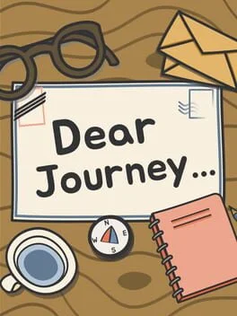 Dear Journey... Dear Journey...