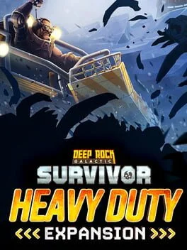 Deep Rock Galactic: Survivor - Heavy Duty Deep Rock Galactic: Survivor - Heavy Duty
